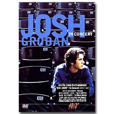  ׷ι ܼƮ ; Josh Groban  In Concert (dts-2disc,CD )