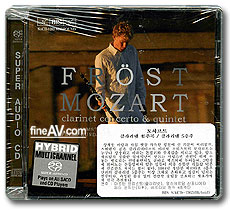 ƾ ڽƮ / Ʈ-Ŭ󸮳 ְ, Ŭ󸮳  ; Martin Frost / Mozart-Clarinet Concerto & Quintet(SACD)