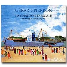 Gerard Pierron / La chanson D`escale