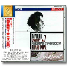  ι / - 7 ; Eliahu Inbal / Denon Crest 1000 : Mahler-Symphony No.7