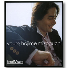  ġ /  ; Hajime Mizoguchi / Yours (̼)