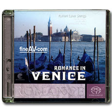 θ  Ͻ - Ż   ; Romance in Venice - Italian Love Songs (SACD)