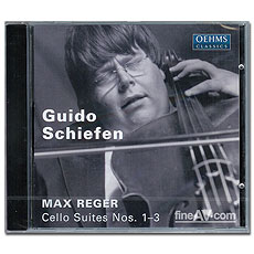 ͵  /   -  ÿ  ; Guido Schiefen / Max Reger - Cello Suites Nos. 1-3